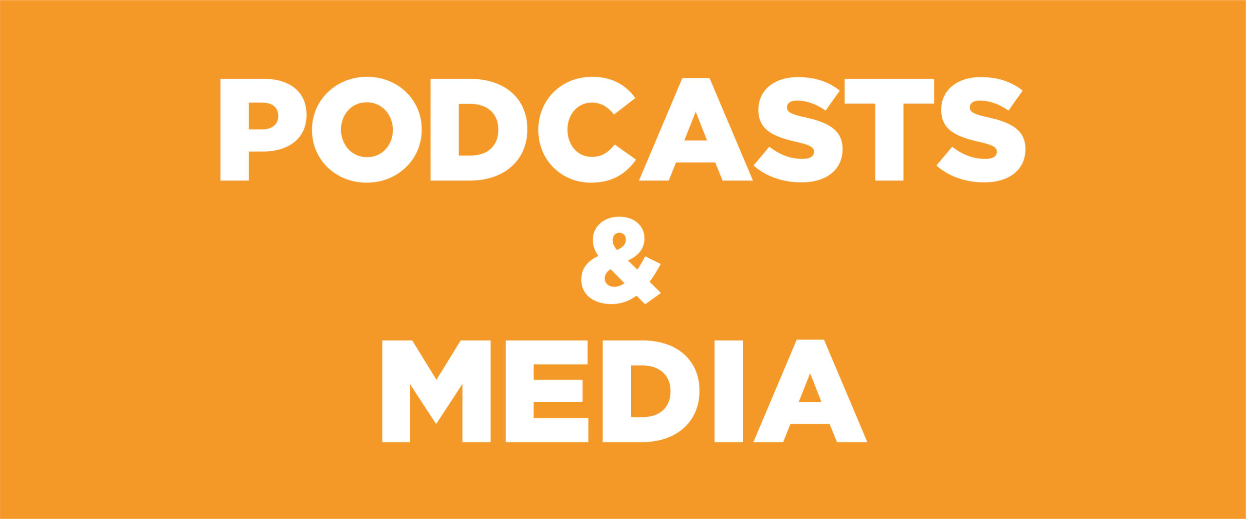 Podcasts & Media Banner Graphic RK 10/1/23